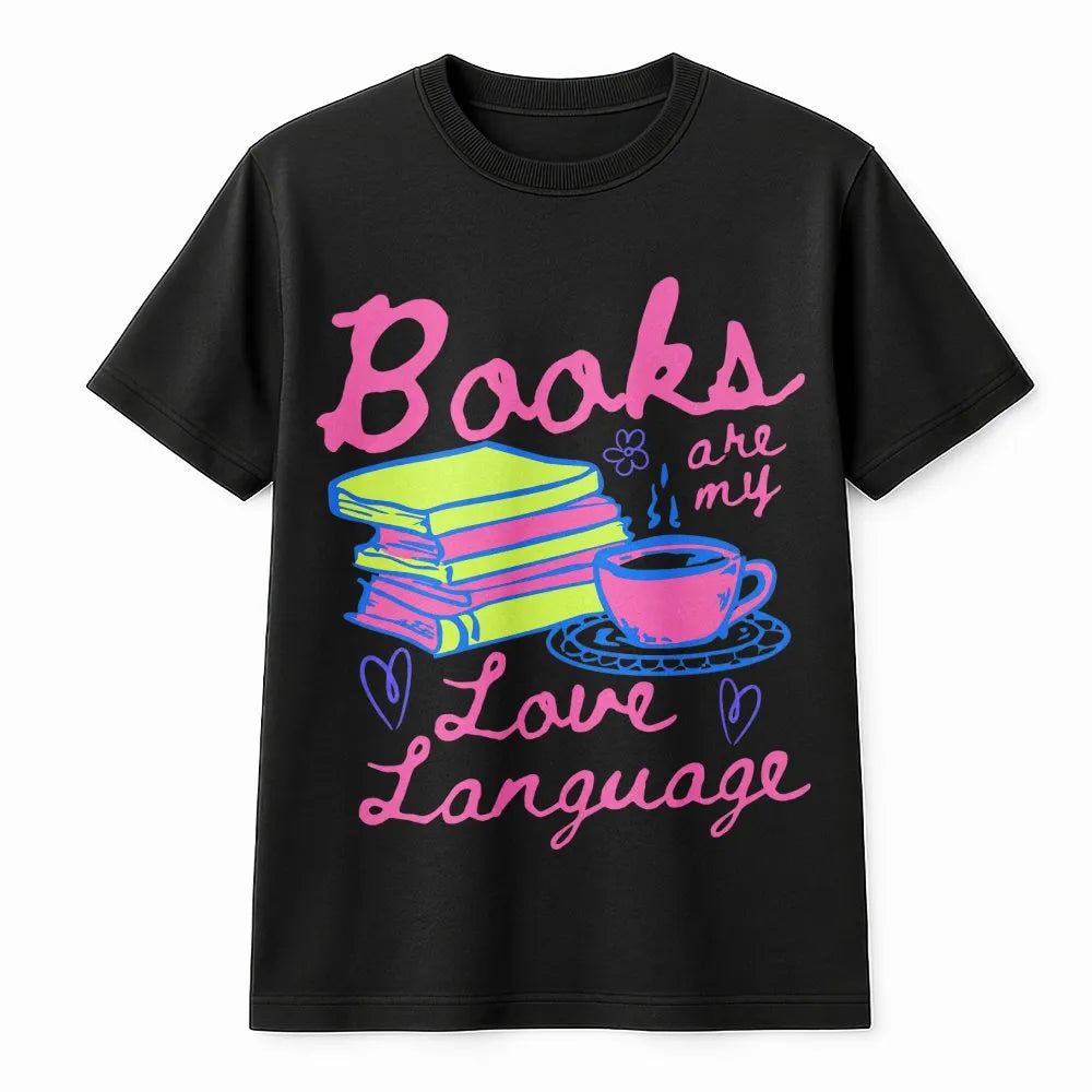 Books are my Love Language T-Shirt | Cute Book Stack Graphic | Soft Cotton Blend | Gift for Readers and Librarians